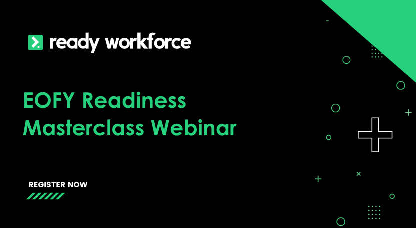 EOFY Readiness Masterclass (Ready Workforce)
